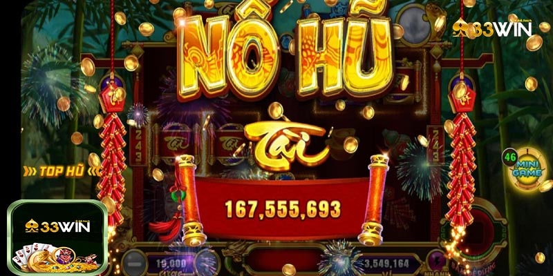 Có Nên Chơi Nổ Hũ 33win Những Điều Bạn Chưa Biết