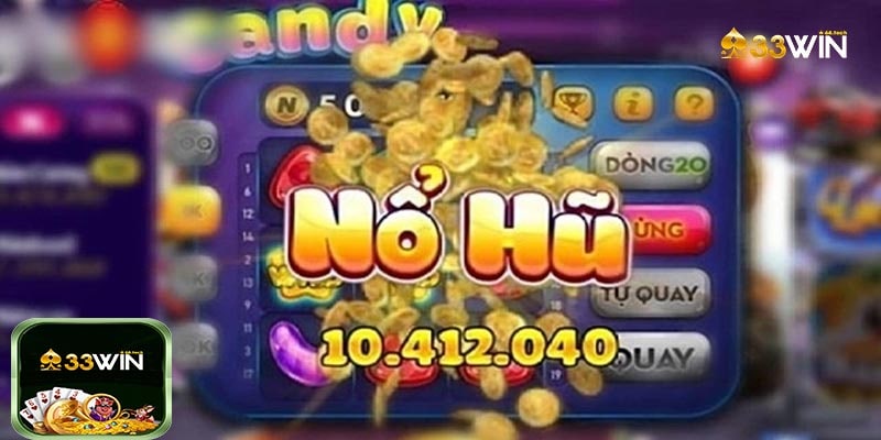 Sự Thật Về Chơi Nổ Hũ 33win Online
